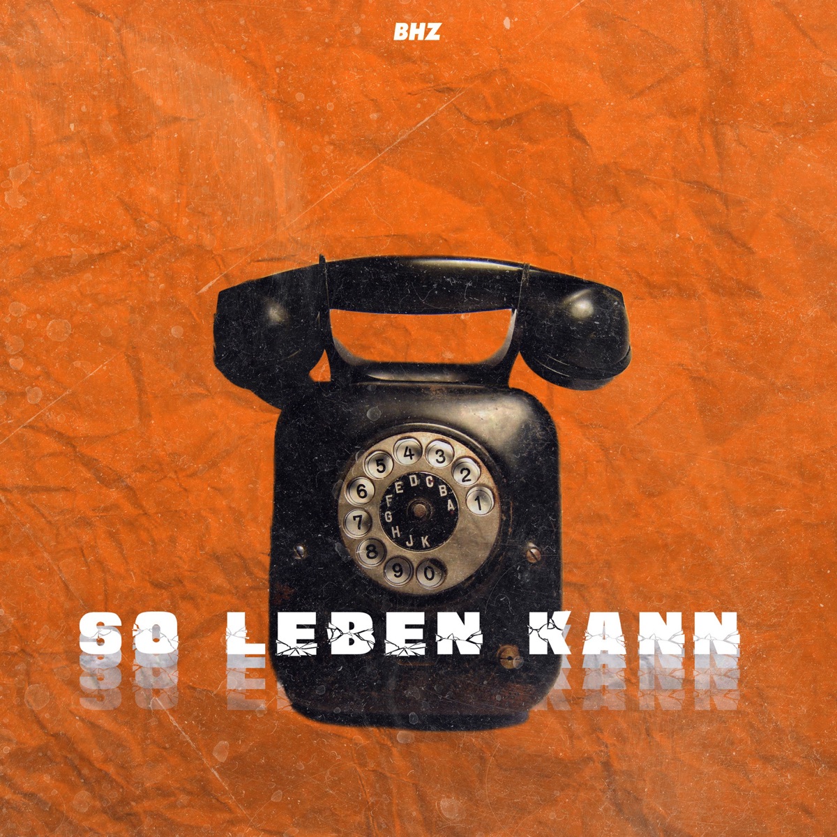 So Leben Kann - Single by BHZ, Longus Mongus, Dead Dawg, Monk & Big Pat album cover