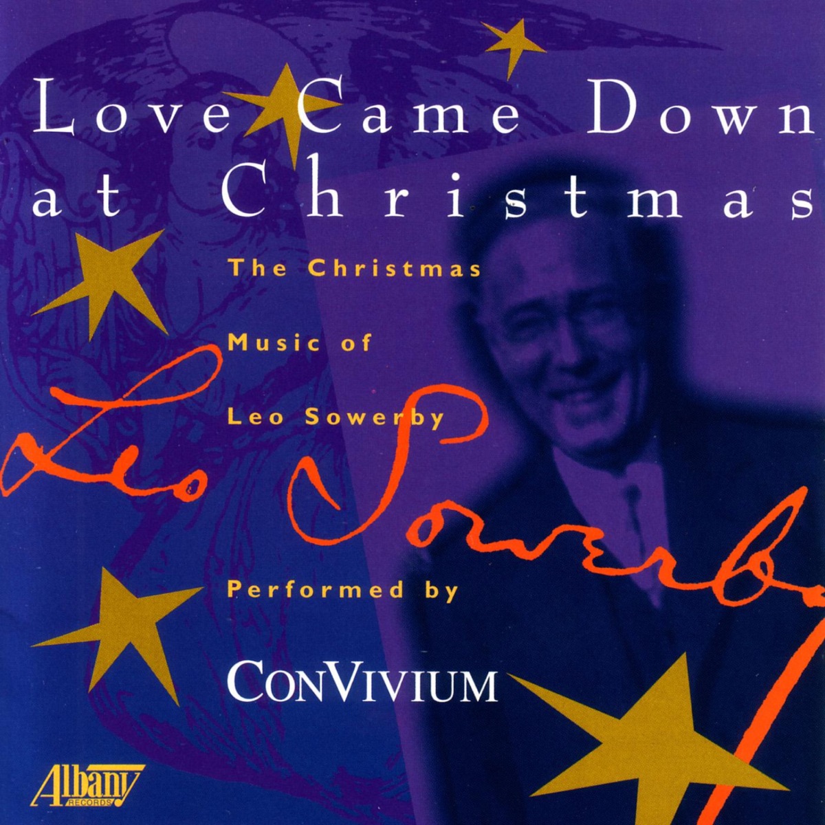 Sowerby: Love Came Down at Christmas by Convivium, John Delorey & Patricia Snyder album cover