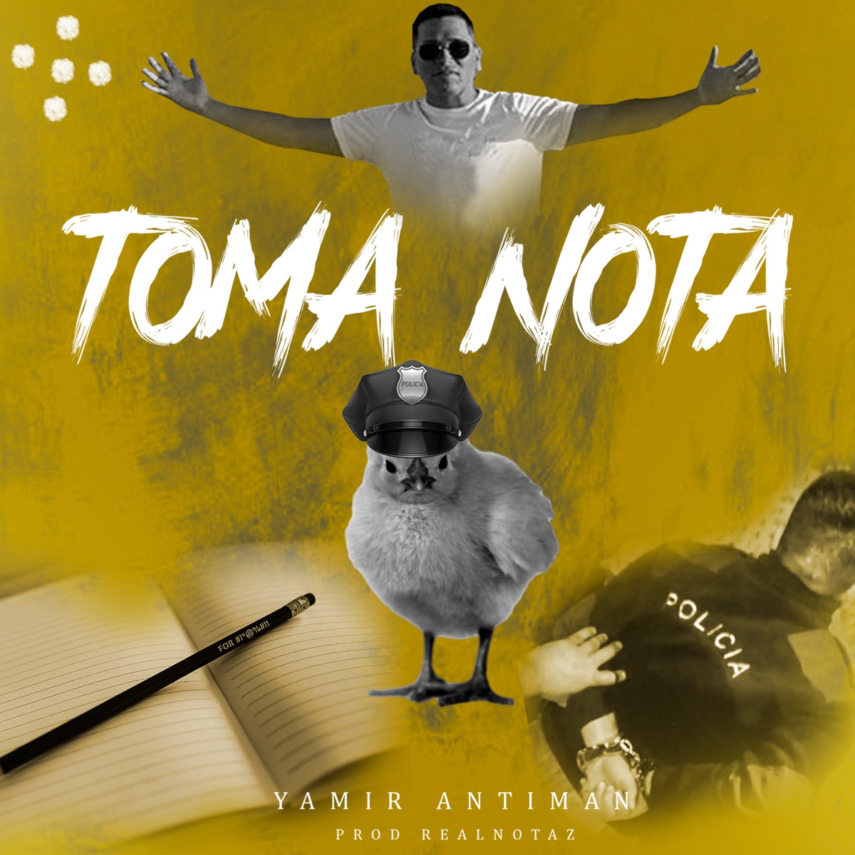 Toma Nota - Single by Yamir antiman album cover