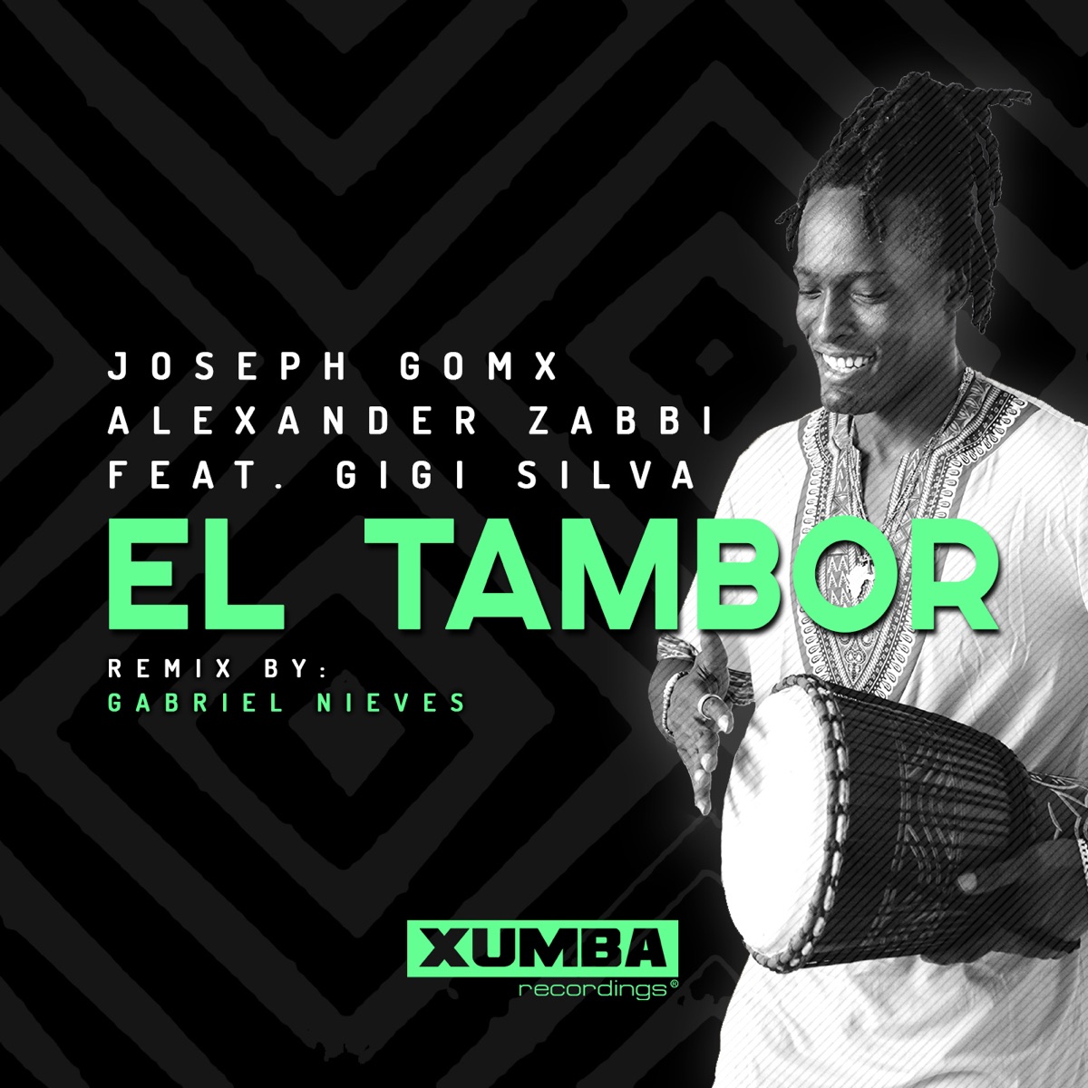 El Tambor (Gabriel Nieves Remix) [feat. Gigi Silva] - Single by Joseph gomx & Alexander Zabbi album cover
