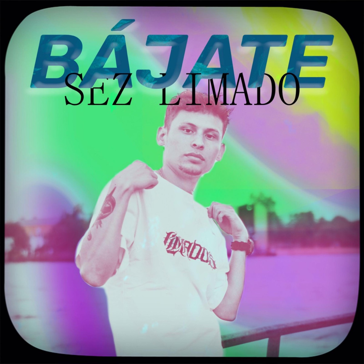 Bajate (feat. Pela.lm2 & Agarrame Beats) - Single by Sez Limado album cover