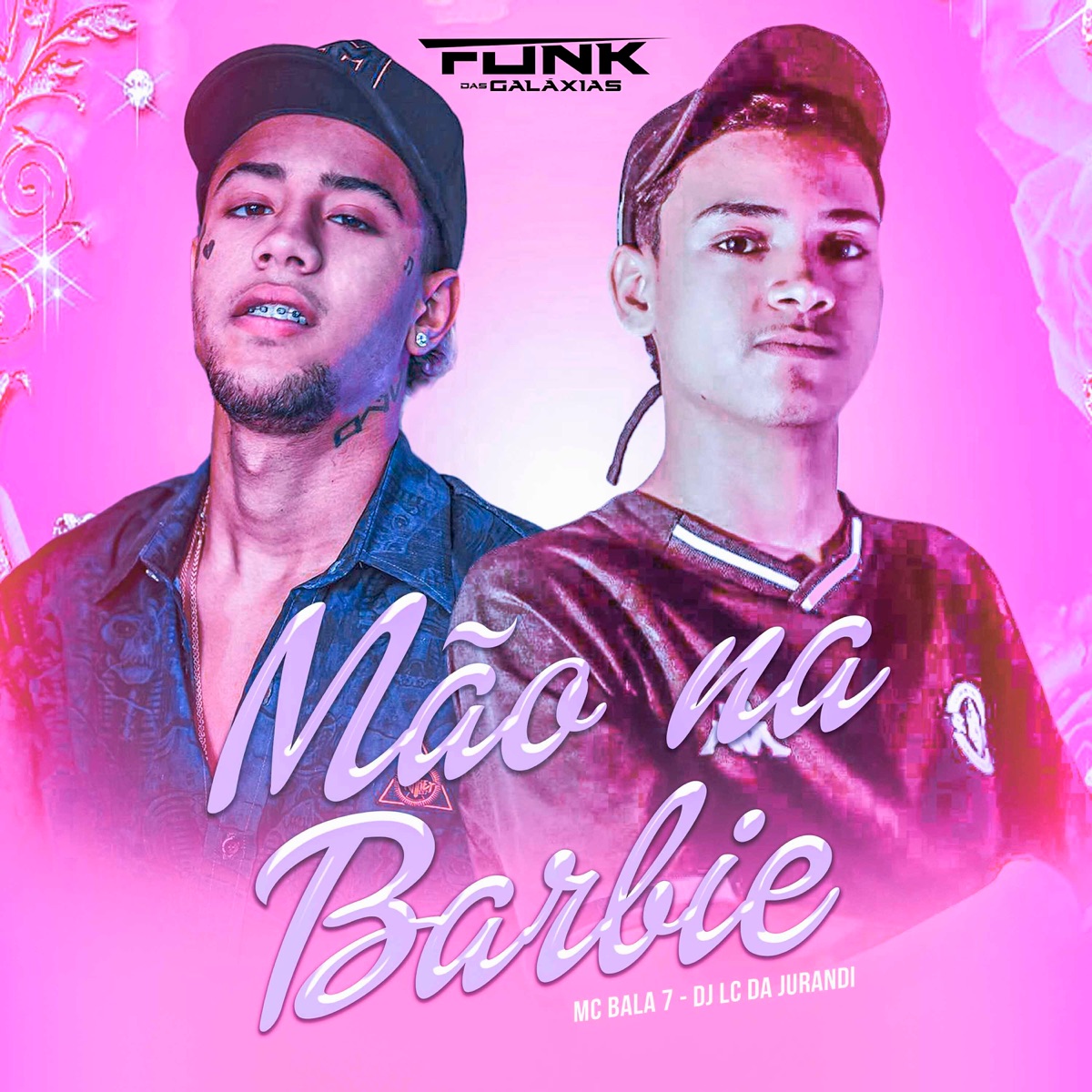 Mão na Barbie - Single by Mc Bala 7 & DJ LC DA JURANDIR album cover