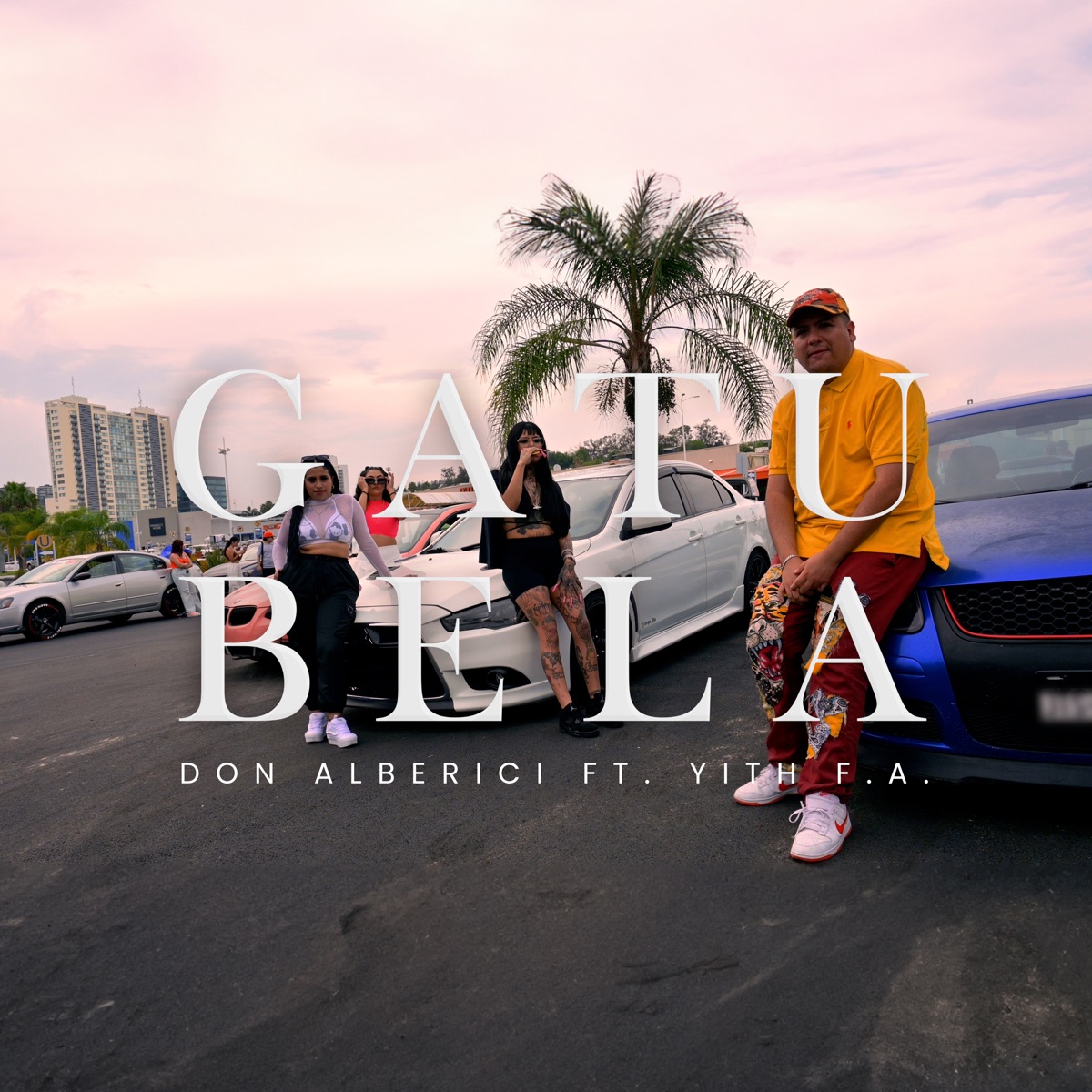 Gatúbela - Single by Don Alberici, Yith F.A. & Rfkr Bass album cover