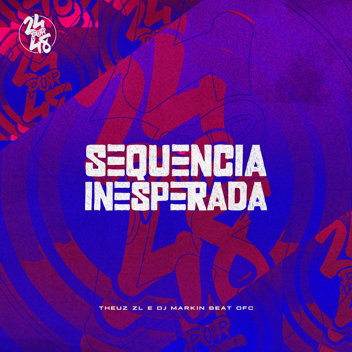 Sequencia Inesperada - Single by THEUZ ZL & DJ MARKIN BEAT album cover