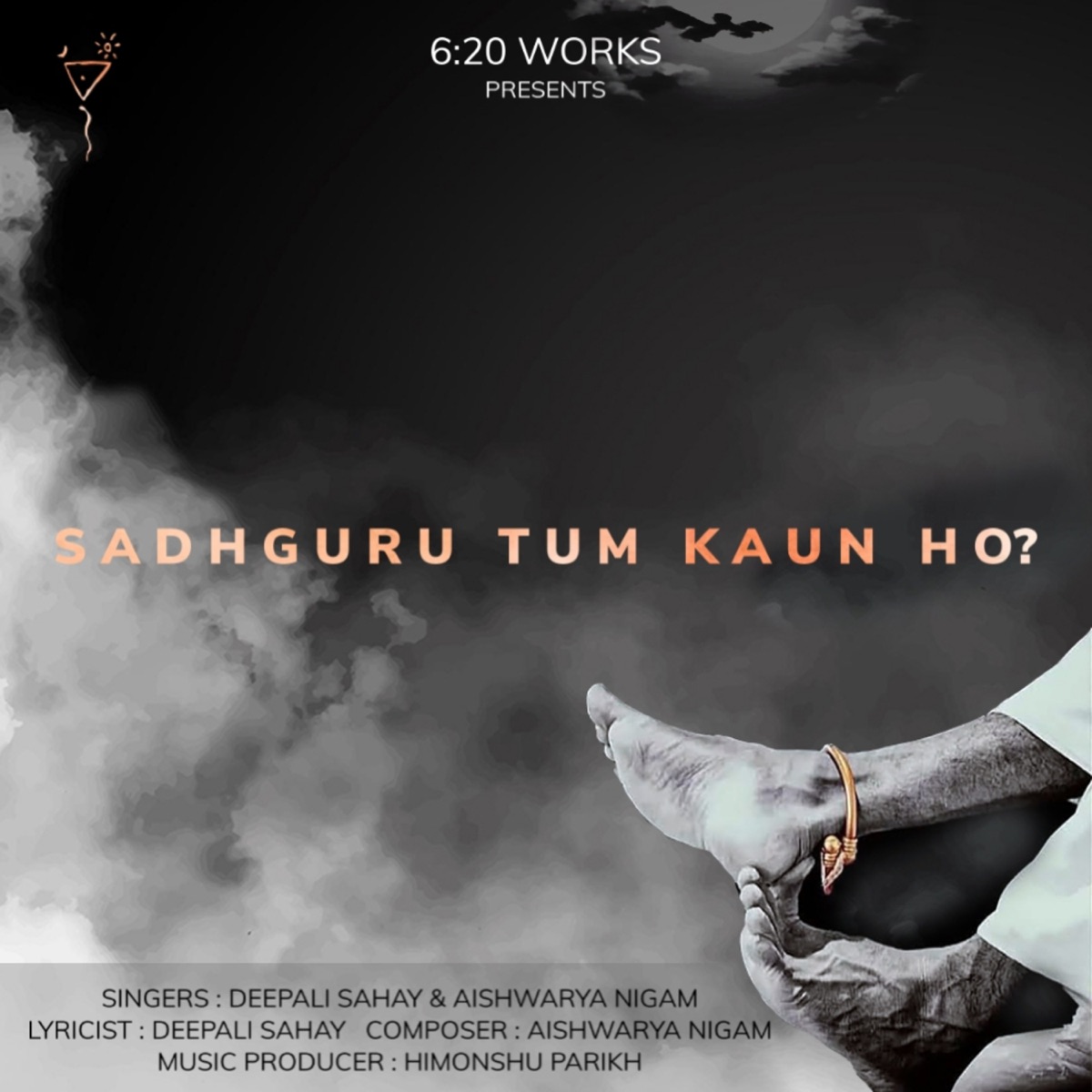 SADHGURU TUM KAUN HO? (feat. Deepali Sahay) - Single by Aishwarya Nigam album cover