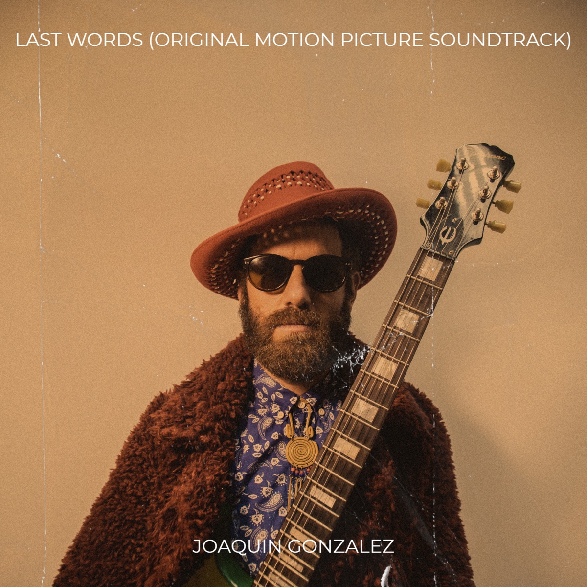 Last Words (Original Motion Picture Soundtrack) - EP by Joaquin Gonzalez album cover