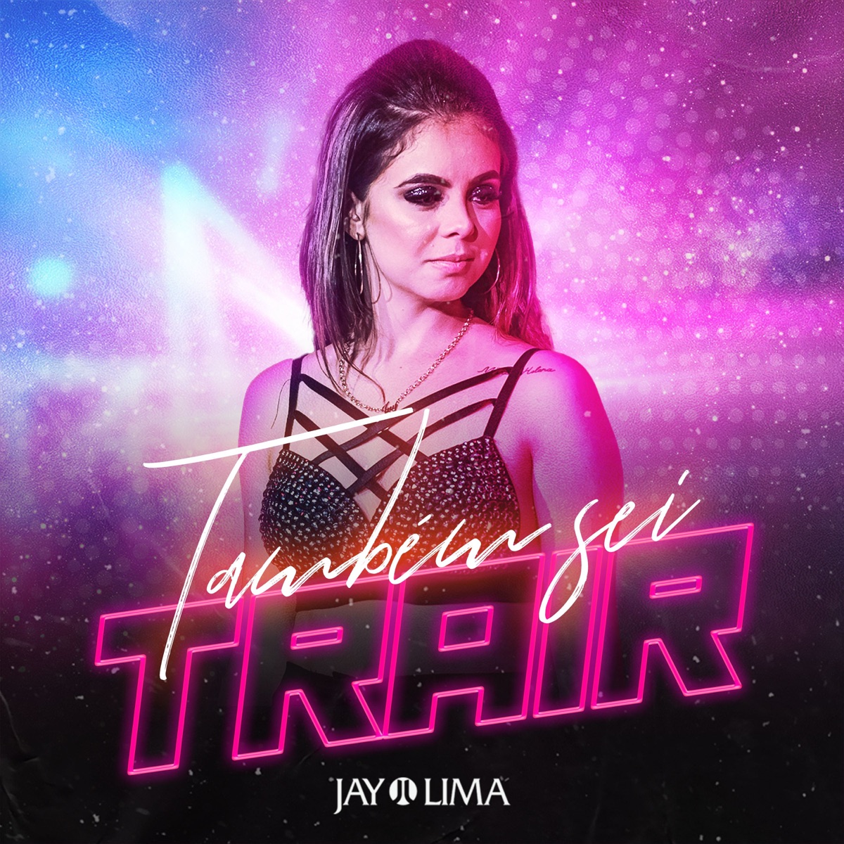 Também Sei Trair - Single by Jay Lima album cover