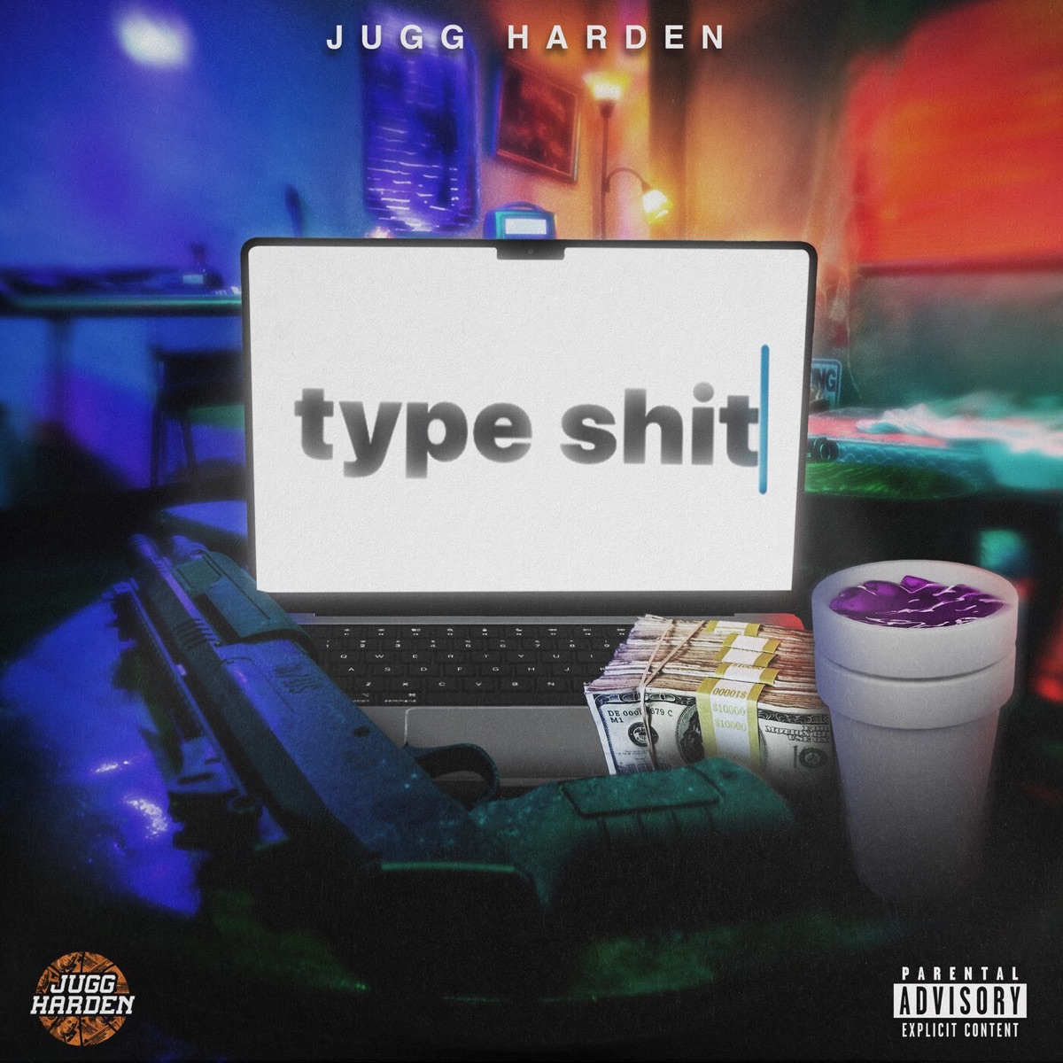 Type Shit - Single by Jugg Harden album cover