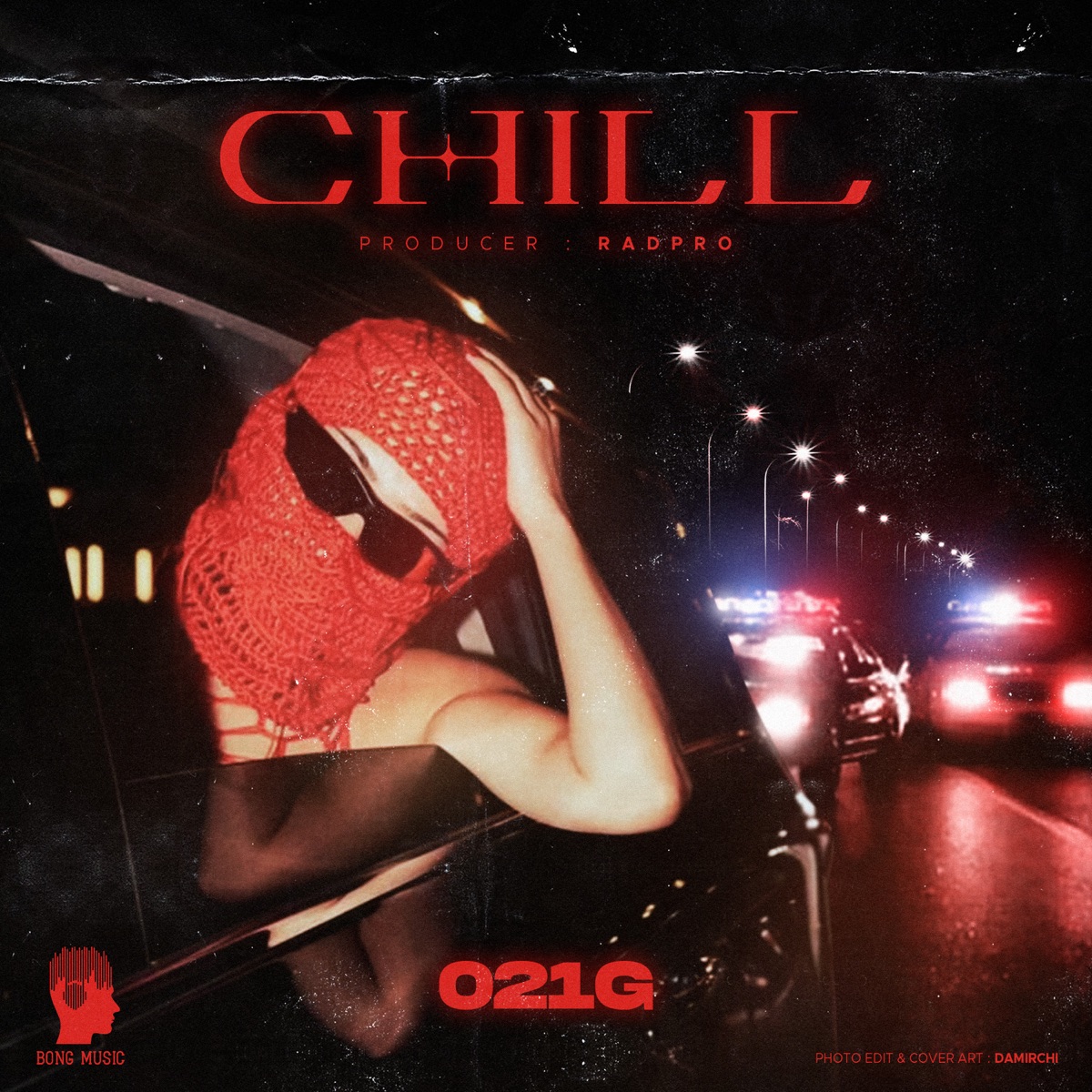 Chill - Single by 021G & Radpro album cover