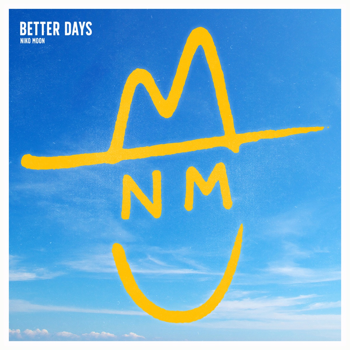 BETTER DAYS by Niko Moon album cover
