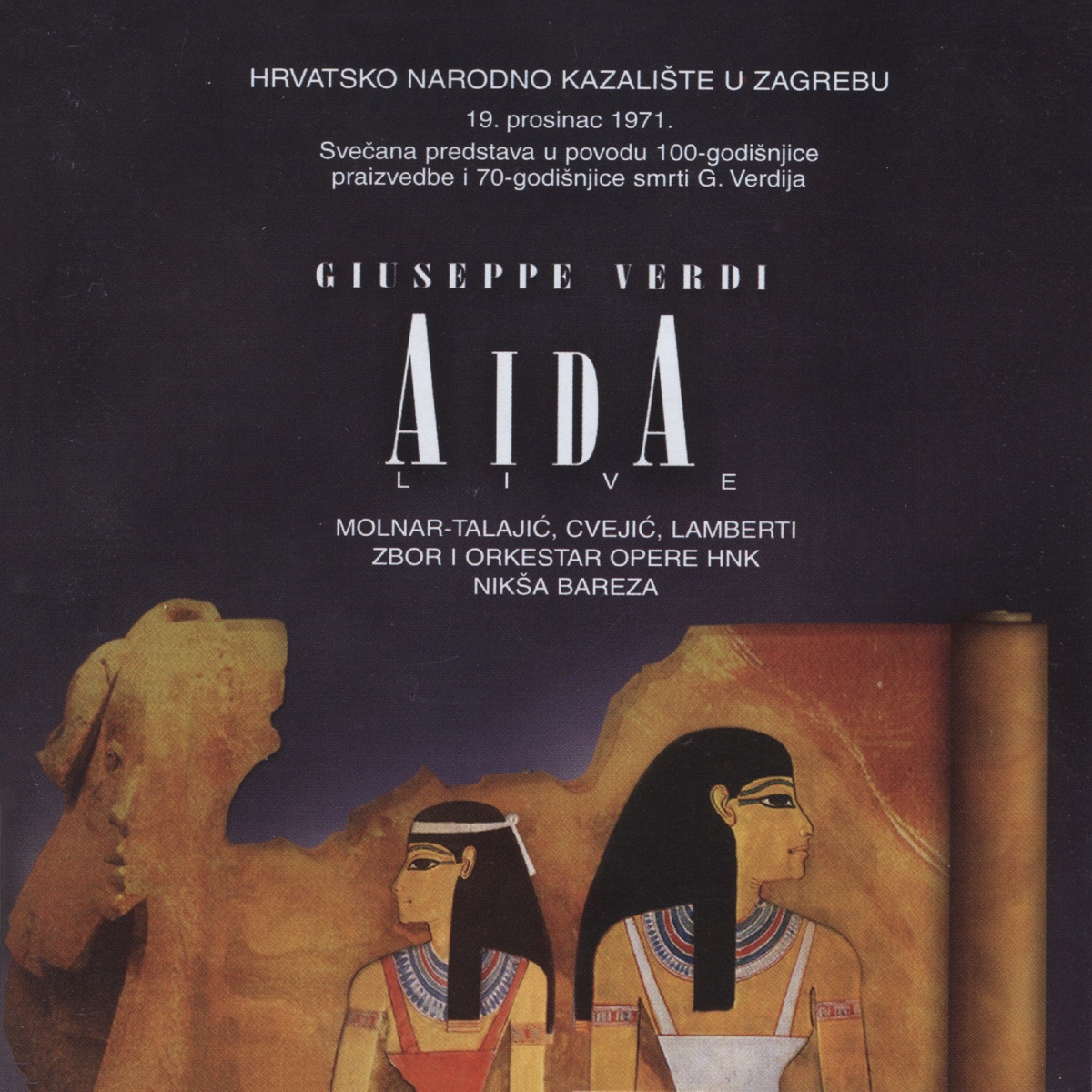 Aida by Biserka Cvejic, Niksa Bareza, Zbor & Orkestar Hnk & Ljiljana Molnar Talajić album cover
