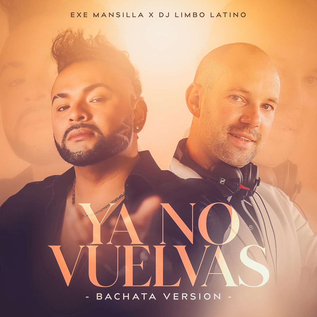 Ya No Vuelvas (Bachata Version) - Single by Dj Limbo Latino & Exe Mansilla album cover