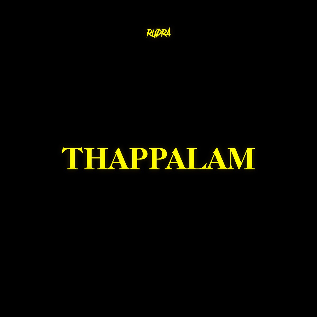 Thappalam - Single by Rudra album cover