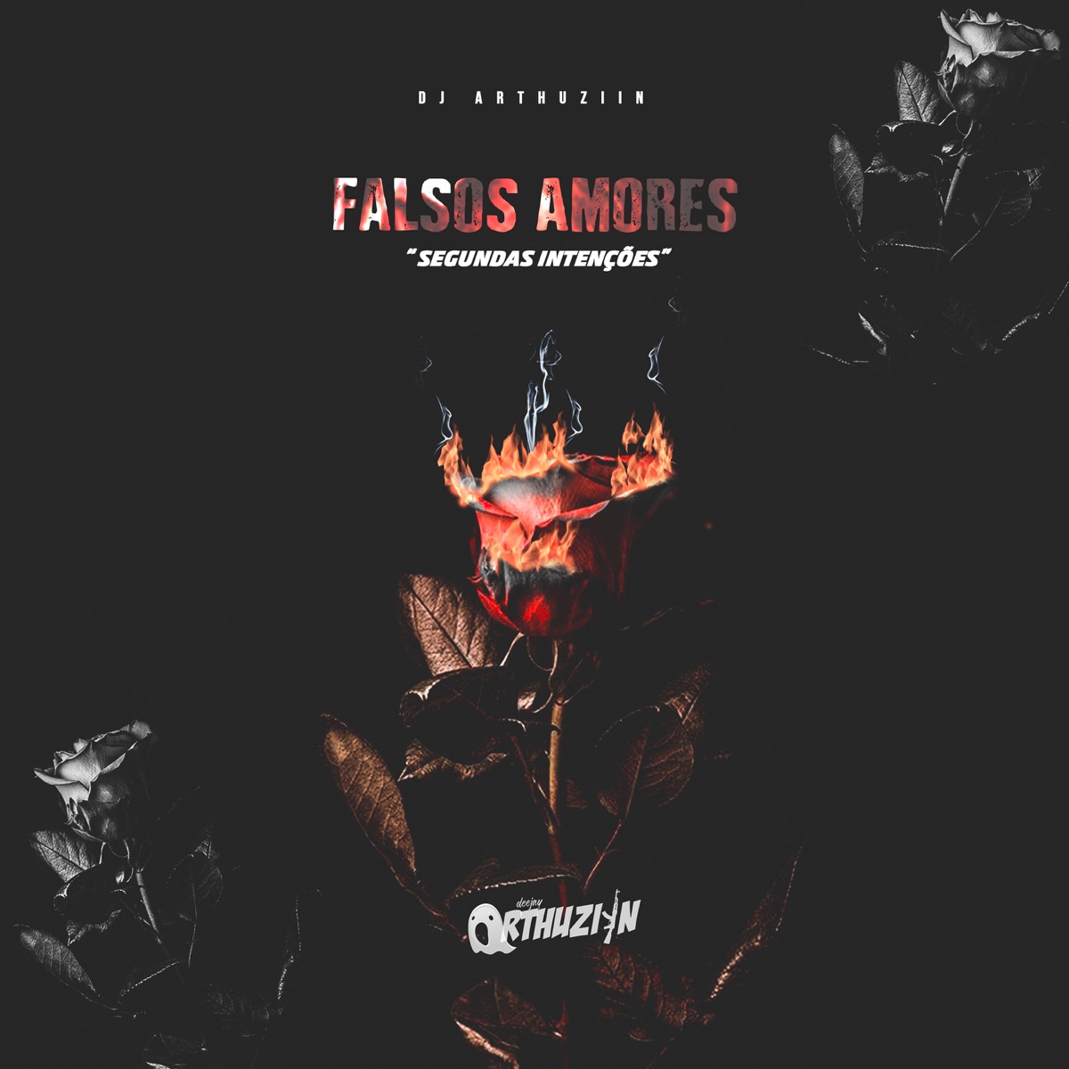 Segundas Intenções - Single by DJ ARTHUZIIN, MC MENOR HR & Mc Pepeu album cover