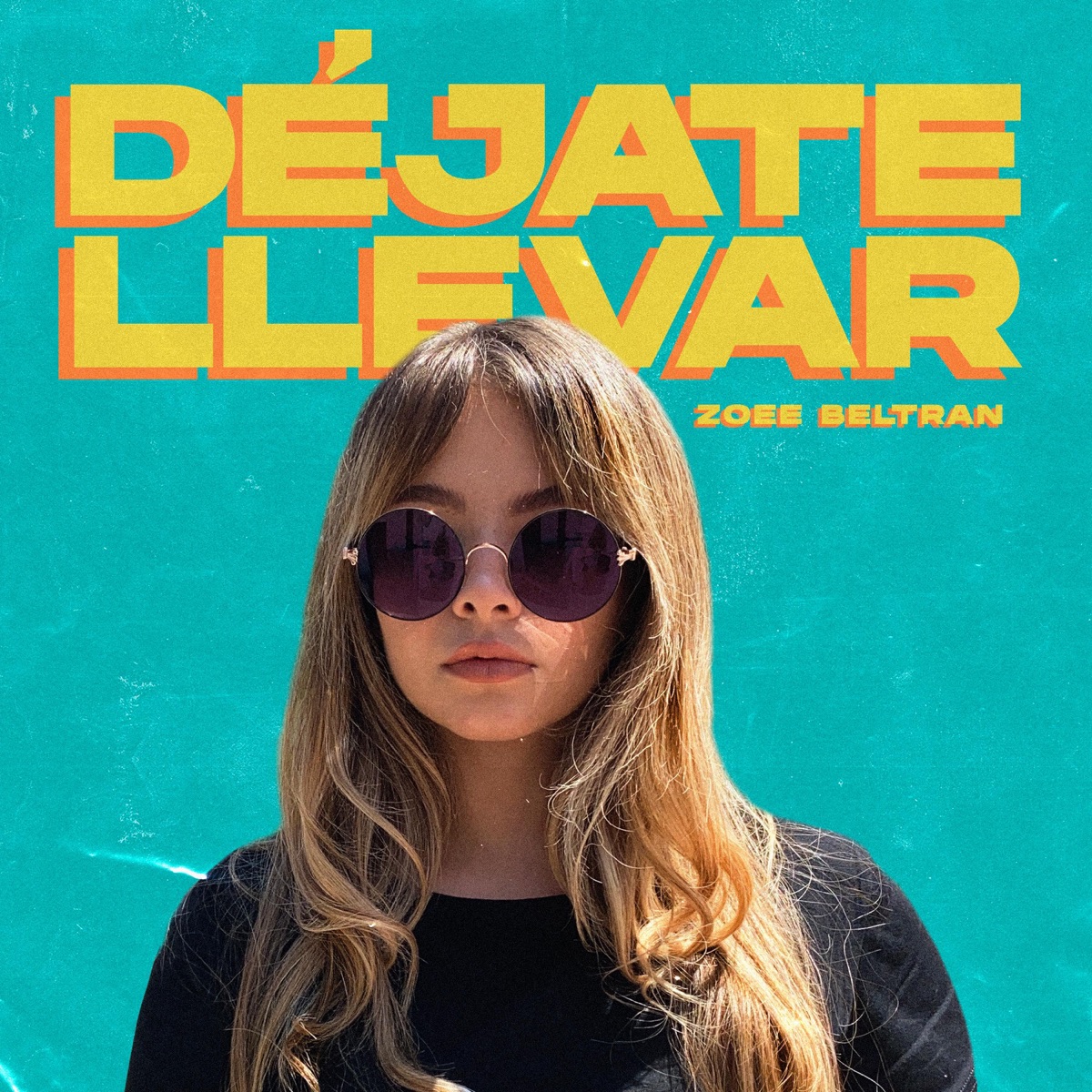 Déjate Llevar - Single by Zoeé Beltran album cover