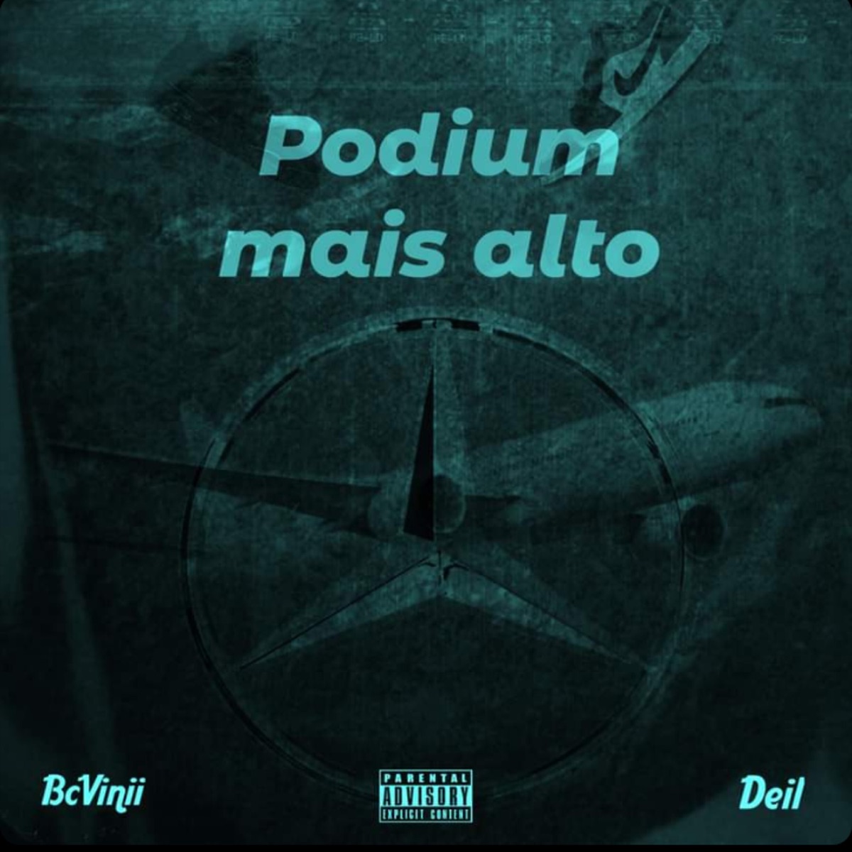 Podium Mais Alto - Single by deil031 & BcVinii album cover