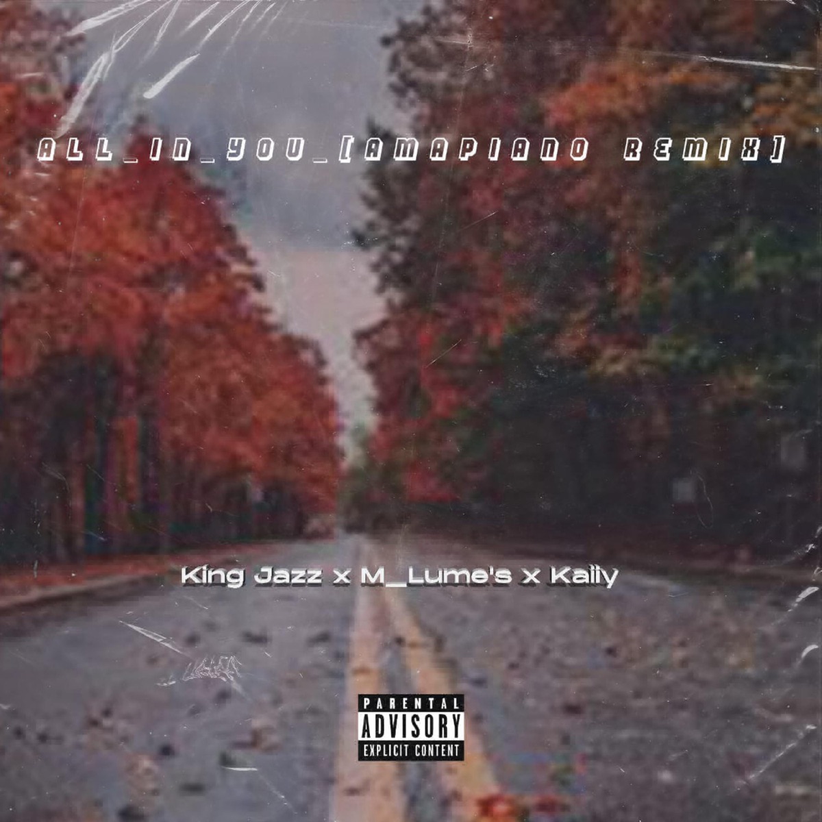 All in you (feat. Kemy Chienda, Senior Oat, M’Lumes & Kaiiy) [Amapiano Mix] - Single by King Jazz album cover