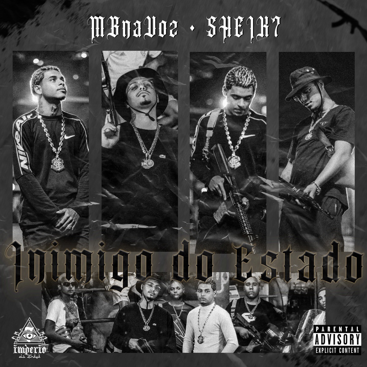 Inimigo do Estado (feat. SHEIK7) - Single by MBnaVoz, Império do Chefe & JN no Beat album cover
