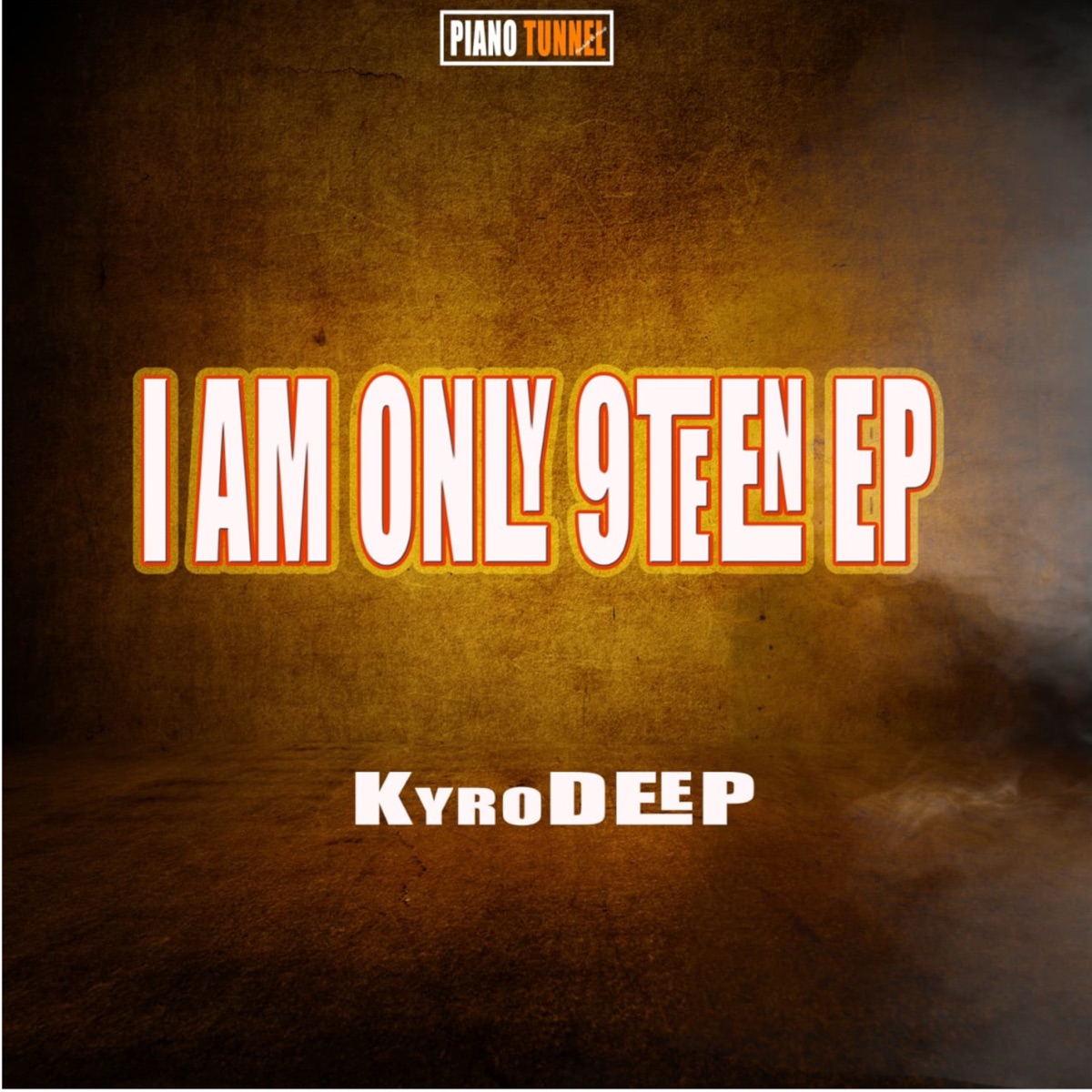 I Am Only 9Teen EP by KYRO DEEP SA & MAWHITE DE MUSIQ album cover