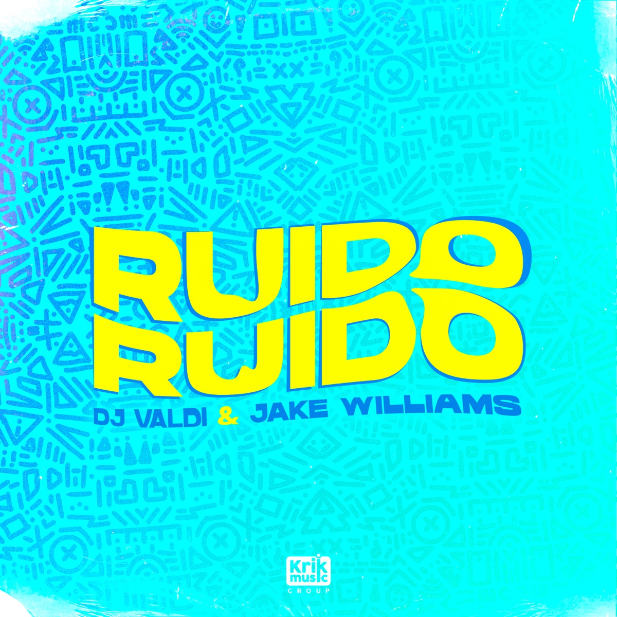 RUIDO RUIDO - Single by DJ Valdi & Jake Williams album cover