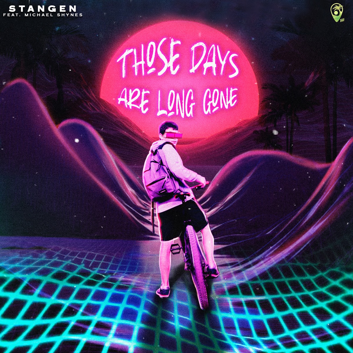Those Days Are Long Gone (feat. Michael Shynes) - Single by Stangen album cover