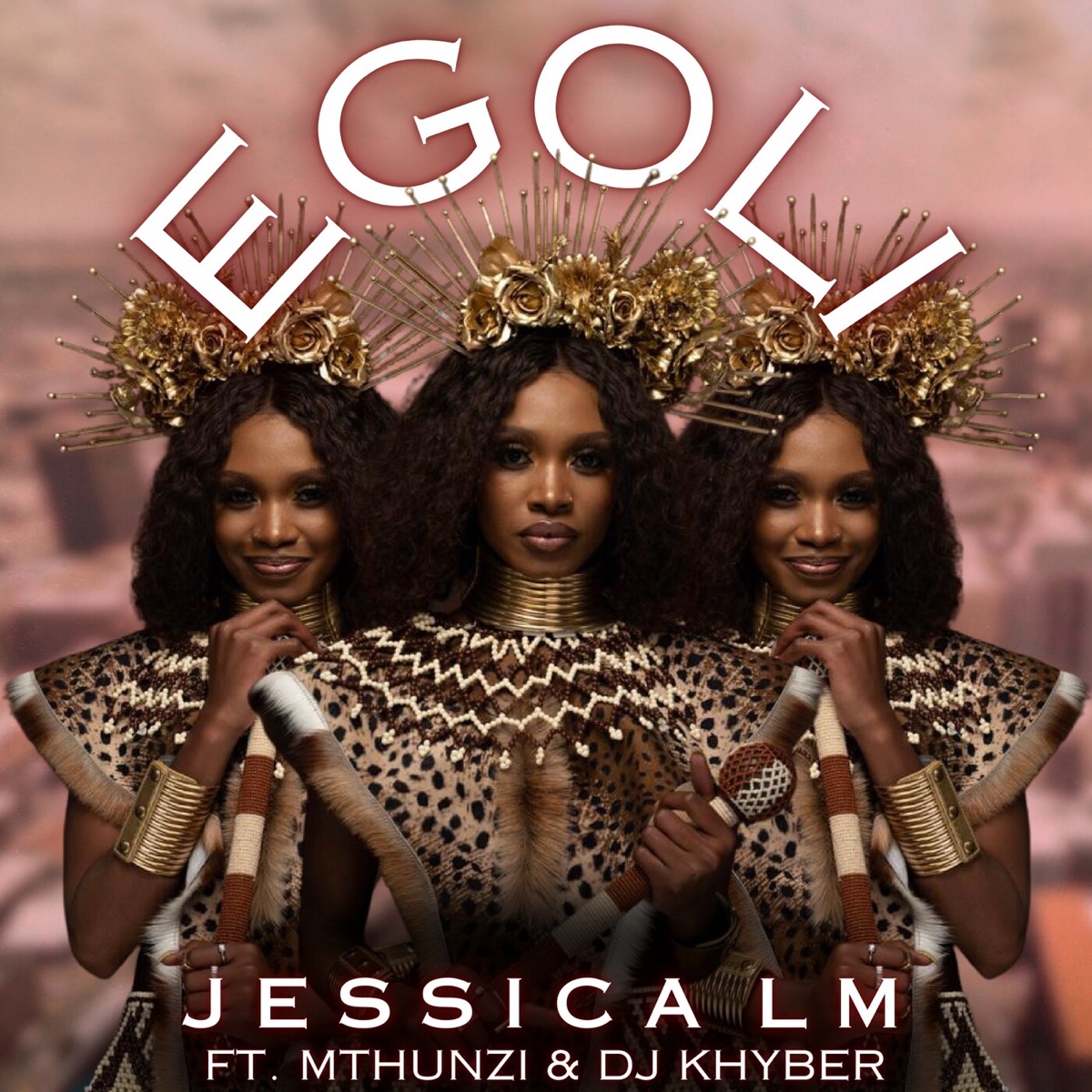 eGoli (feat. Mthunzi & DJ Khyber) - Single by Jessica LM album cover