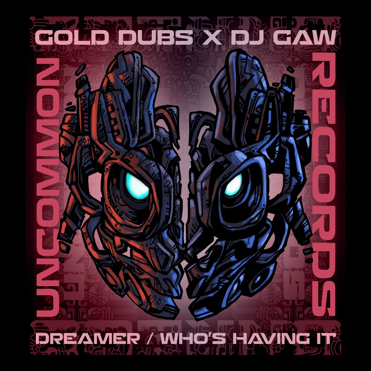 Dreamer / Who's Having It - Single by GOLD Dubs & DJ Gaw album cover