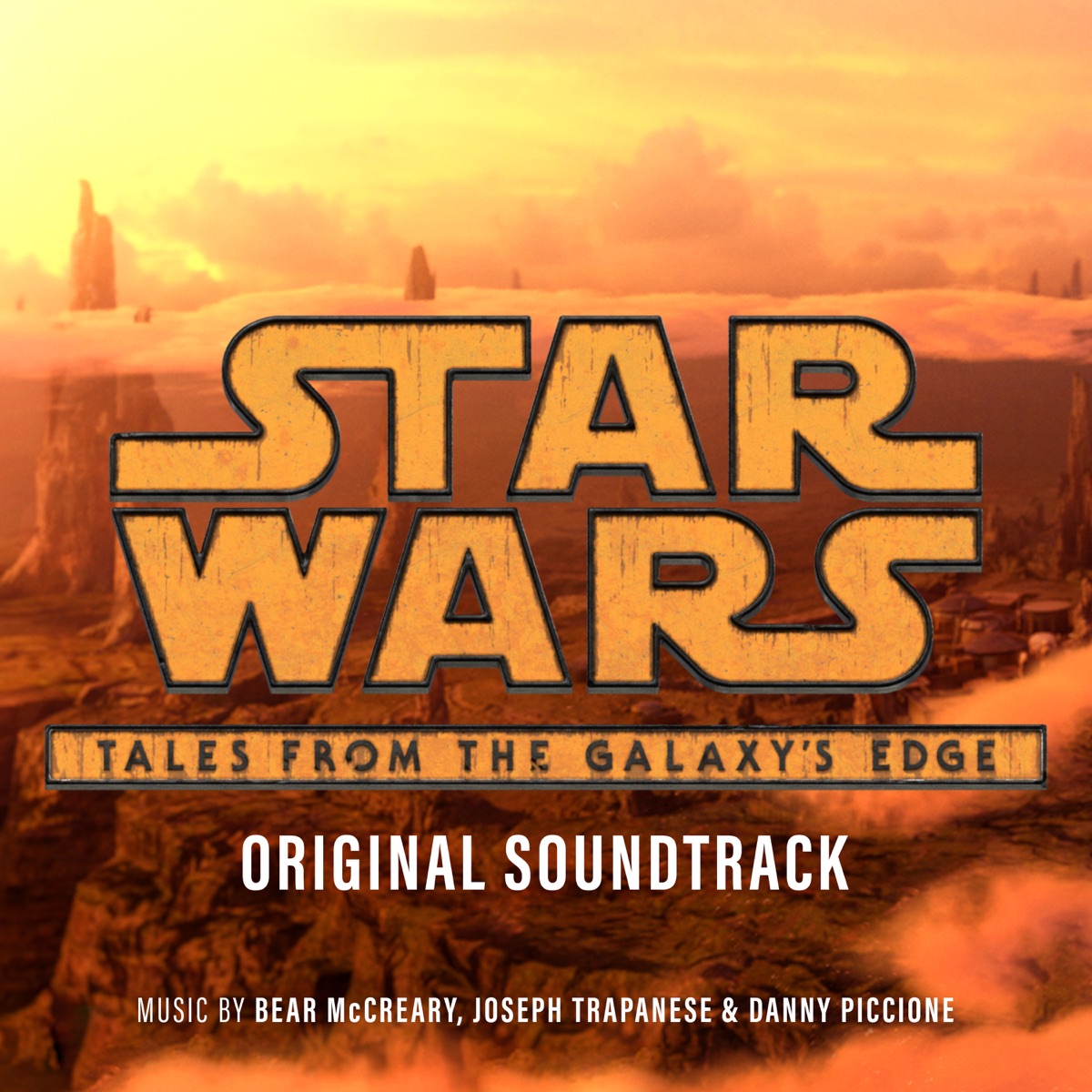 Star Wars: Tales from the Galaxy's Edge (Original Soundtrack) by Bear McCreary, Joseph Trapanese & Danny Piccione album cover