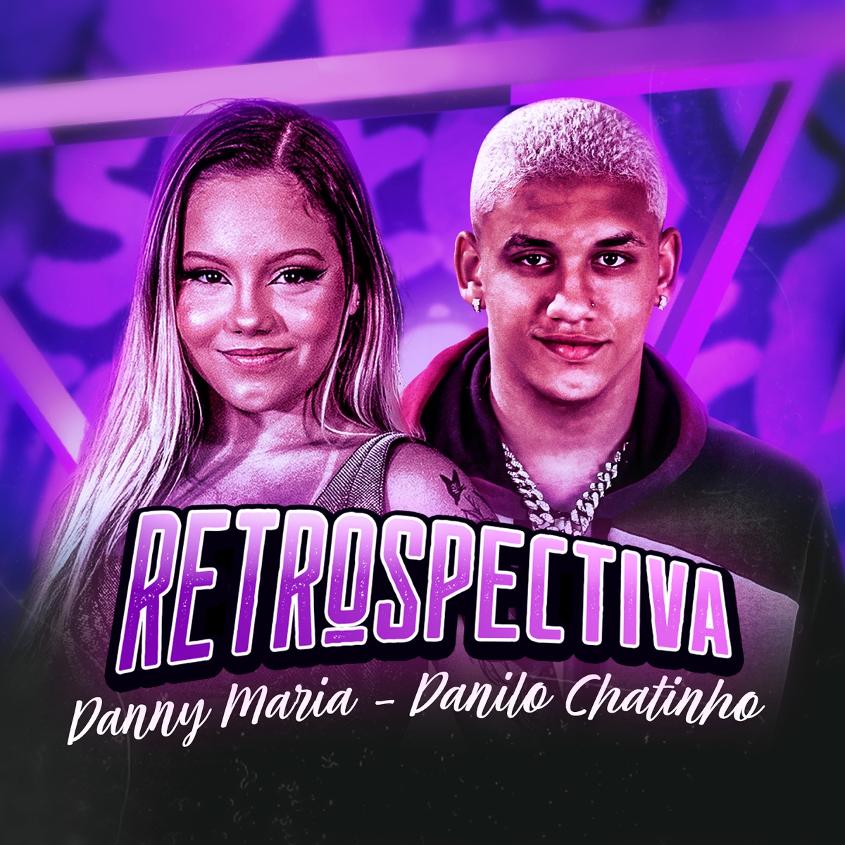 Retrospectiva - Single by Danny Maria & Danilo Chatinho album cover