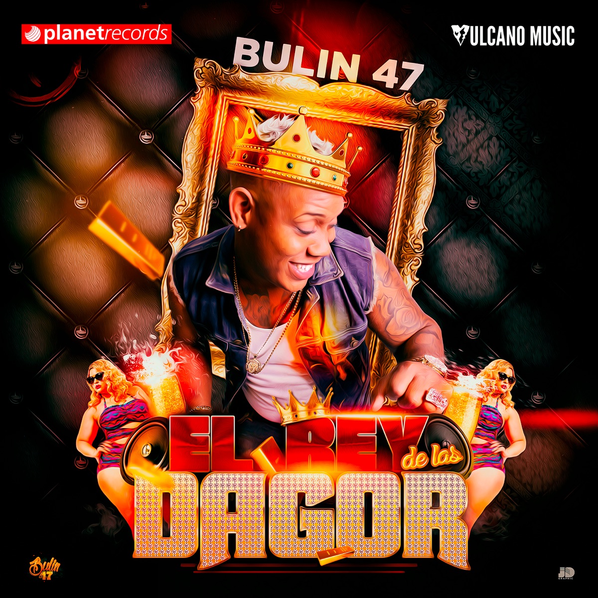 El Rey De Las Dagor by Bulin 47 album cover