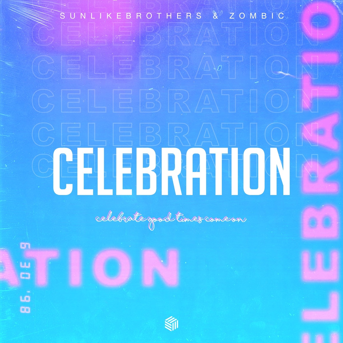 Celebration - Single by Sunlike Brothers & Zombic album cover