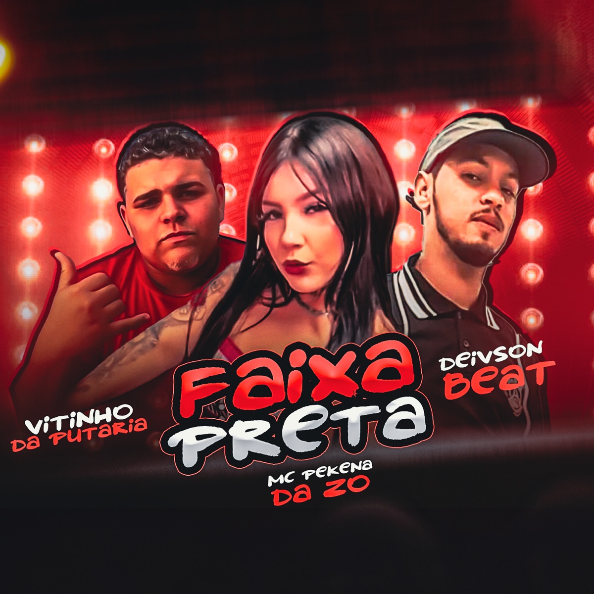 Faixa Preta - Single by deivsonbeat, Vitinho da putaria & MC PEKENA DA ZO album cover