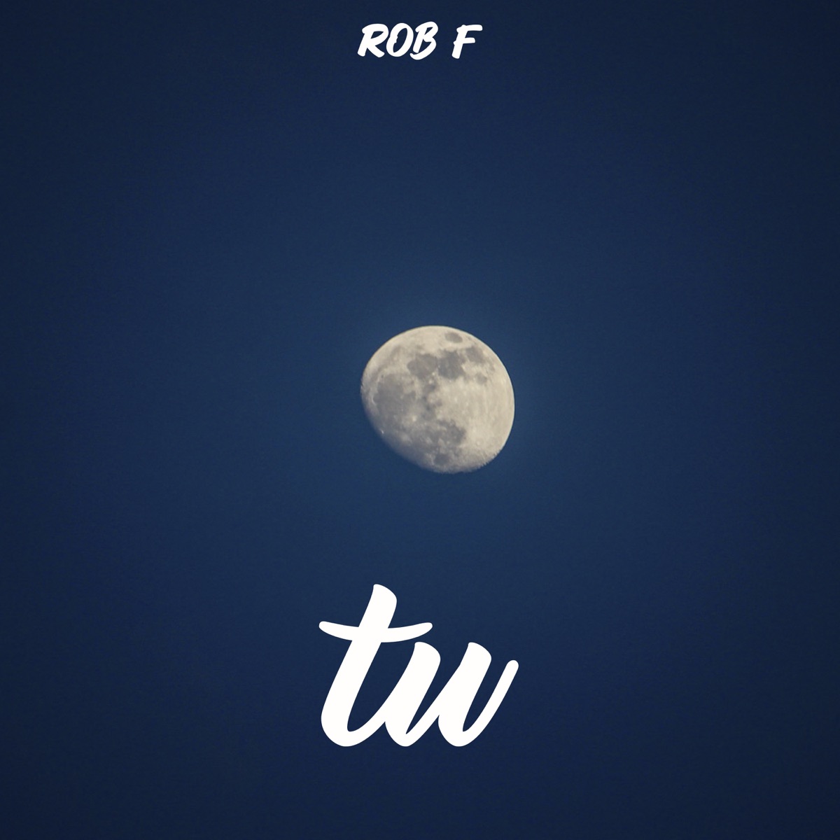 Tu - Single by Rob F album cover