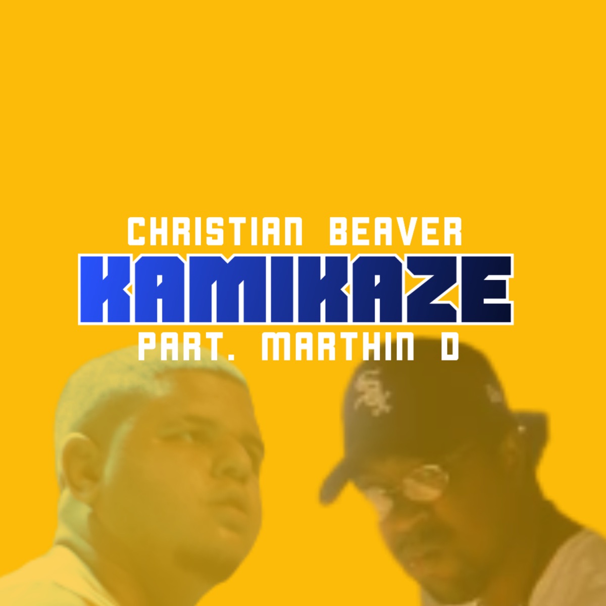 Kamikaze (feat. Marthin D) - Single by Christian Beaver album cover