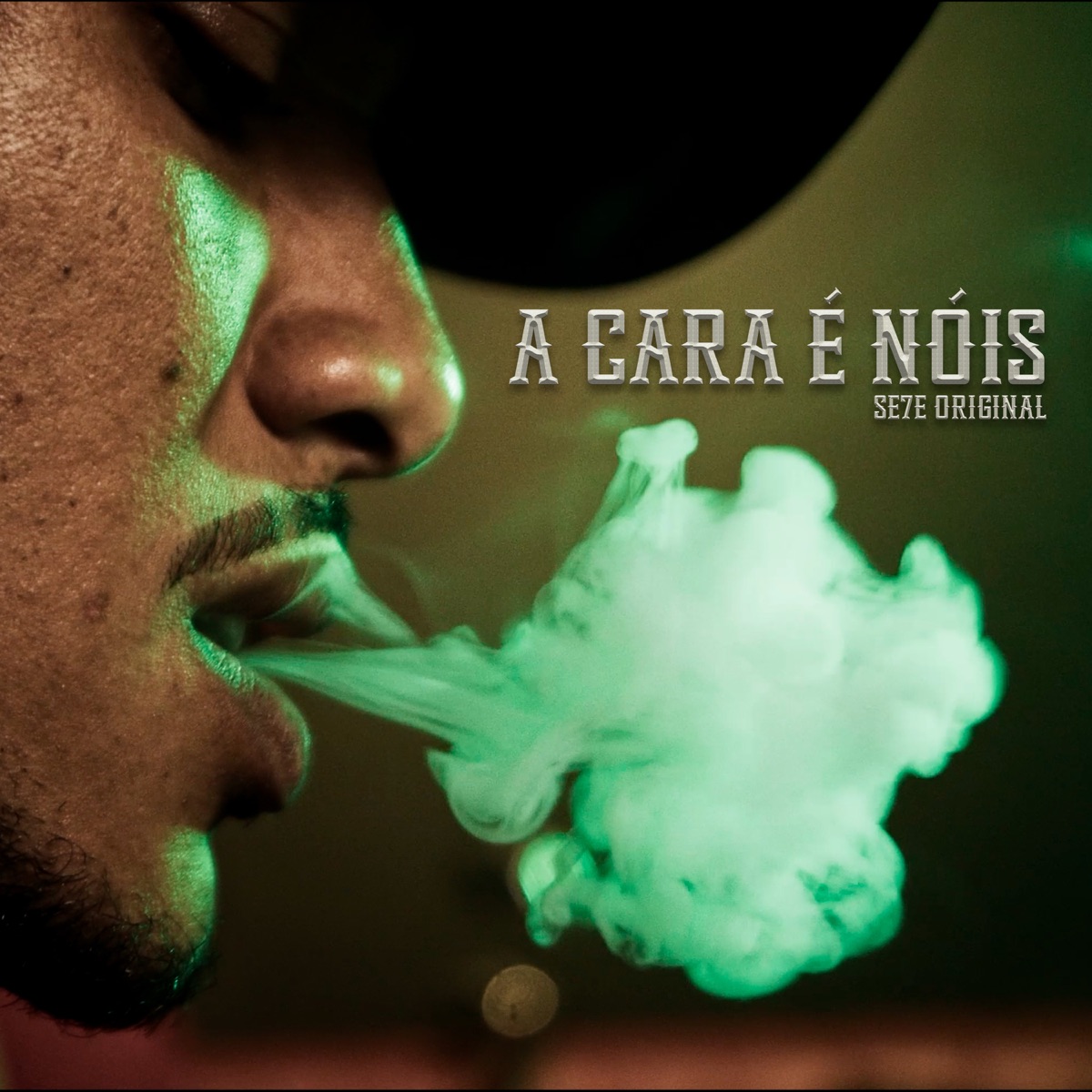 A Cara É Nois - Single by SE7E ORIGINAL album cover