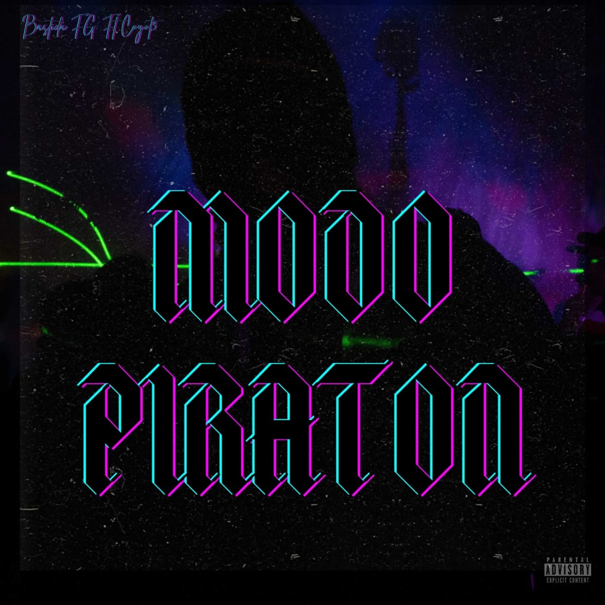 Modo Piraton (feat. Coyot3) - Single by Bastida FG album cover