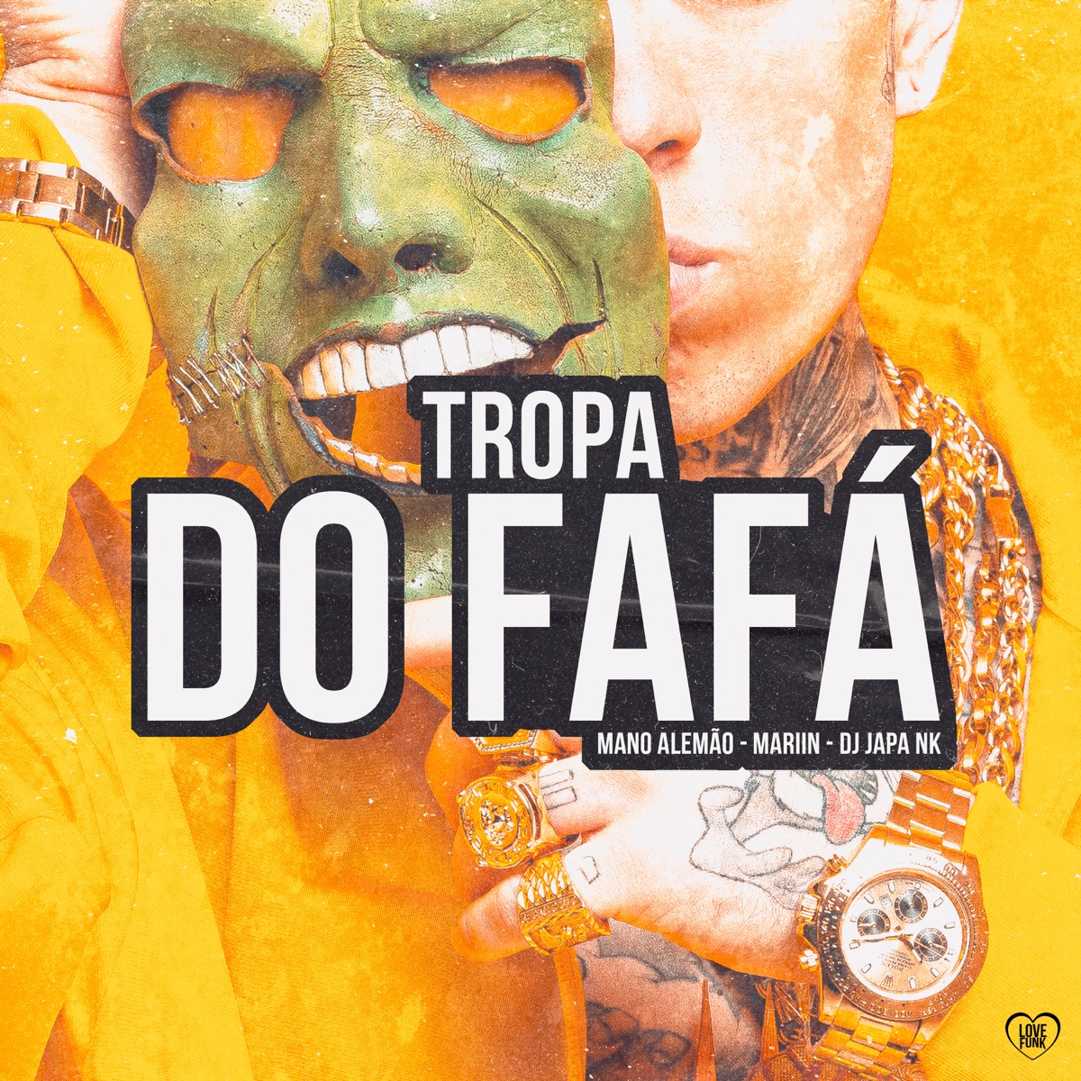 Tropa do Fafá (feat. Love Funk) - Single by Mano Alemão, MARIN & DJ Japa NK album cover