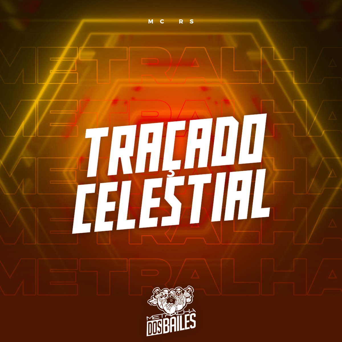 Traçado Celestial - Single by MC RS & DJ Moraez album cover