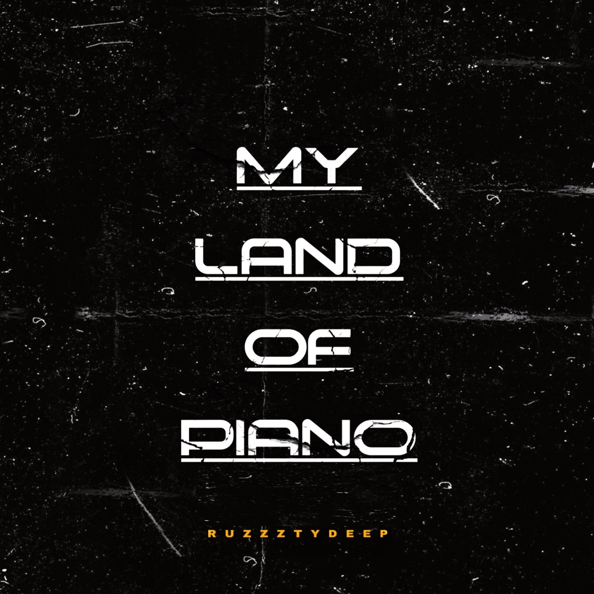 My Land of Piano - Single by ruzzztydeep album cover