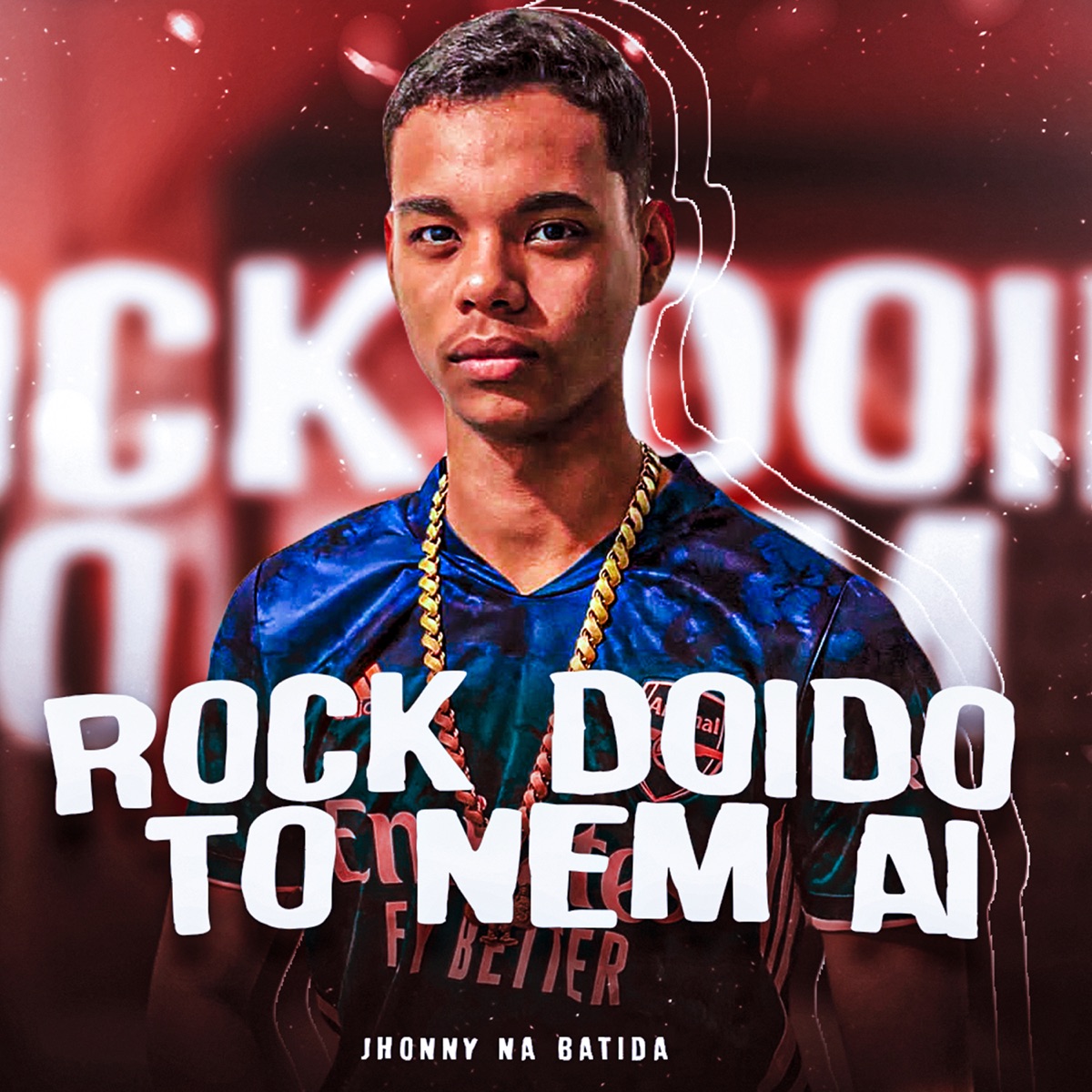 Rock Doido Tô Nem Ai (feat. Mc Larissa) - Single by Jhonny Na Batida album cover