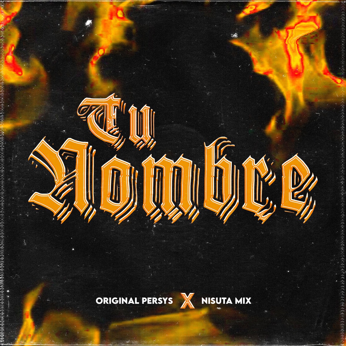 Tu Nombre (feat. Nisuta Mix) [Cachengue] [Cachengue] - Single by Original Persys album cover