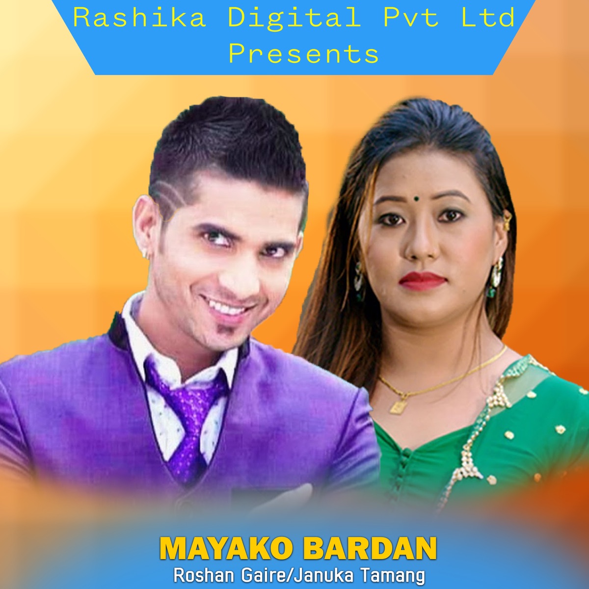 Mayako Bardan - Single by Roshan Gaire & Januka Tamang album cover