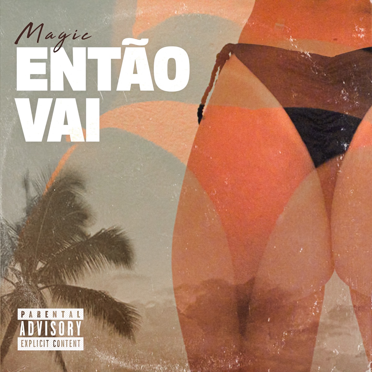 Então Vai (feat. M2K) - Single by Magic album cover