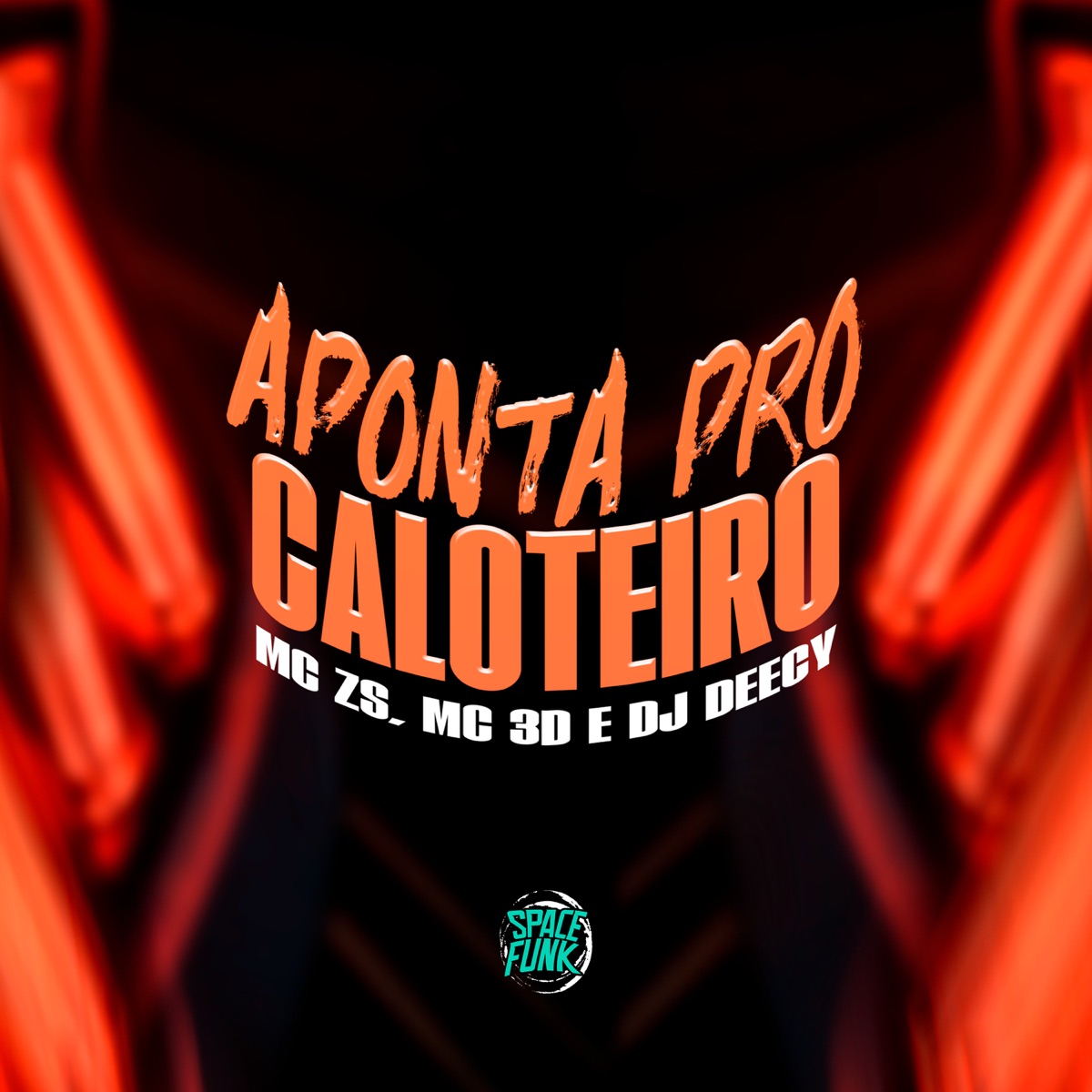 Aponta pro Caloteiro - Single by MC 3D, DJ DEECY & MC ZS album cover