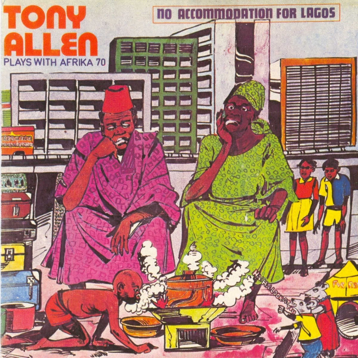 No Accommodation for Lagos - No Discrimination by Tony Allen & Africa 70 album cover