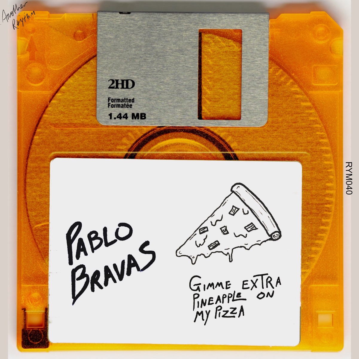 Gimme Extra Pineapple on My Pizza (Pablo's Crinkle Cut) - Single by Pablo Bravas album cover