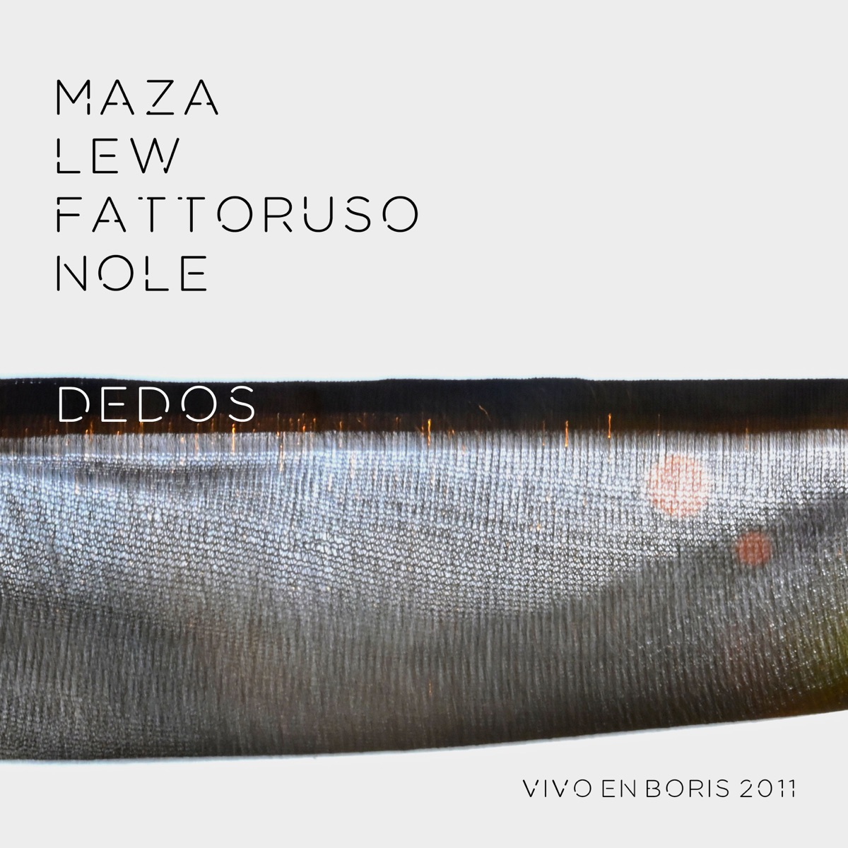 Dedos (En Vivo) [feat. Osvaldo Fattoruso] - Single by Daniel Maza, Ricardo Nolé & Ricardo Lew album cover