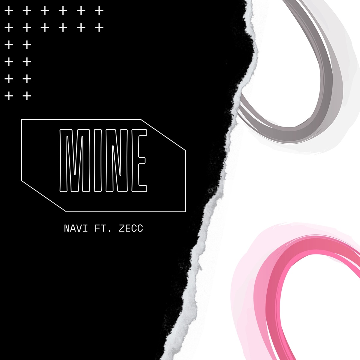 Mine (feat. Zecc) - Single by NAVI album cover