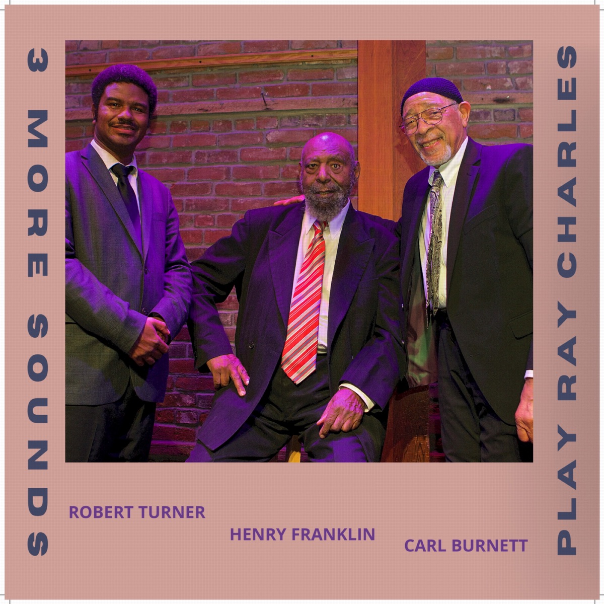 3 More Sounds Play Ray Charles by Henry Franklin, Robert Turner & Carl Burnett album cover