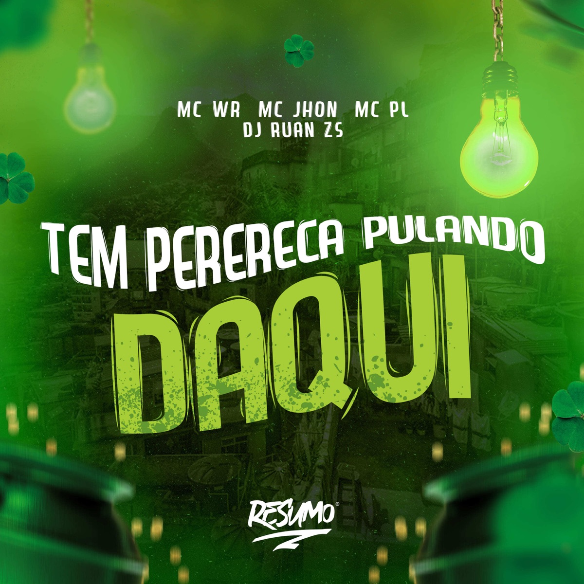 Tem Perereca Pulando Daqui (feat. MC John JB) - Single by mc pl, DJ Ruan Zs & MC WR album cover